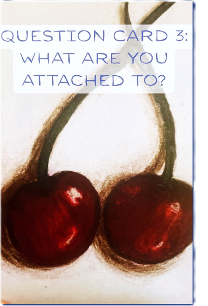 Stormwalker Medicine question card — What are you attached to?